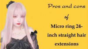 Pros and cons of 24-inch straight hair extensions 117 Slide1 3