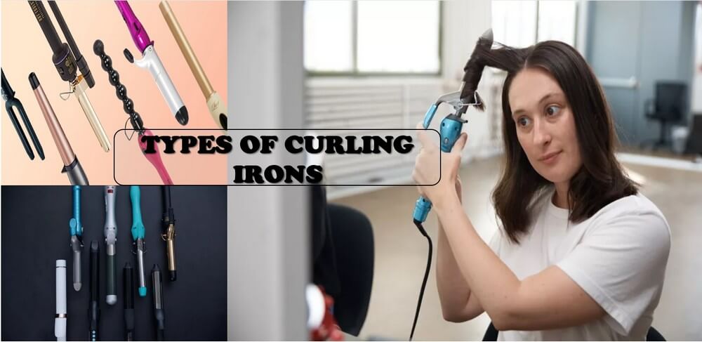 Types Of Curling Irons - Best Convenient And Hassle-Free Choices 13 Types Of Curling Irons – Best Convenient And Hassle-Free Choices