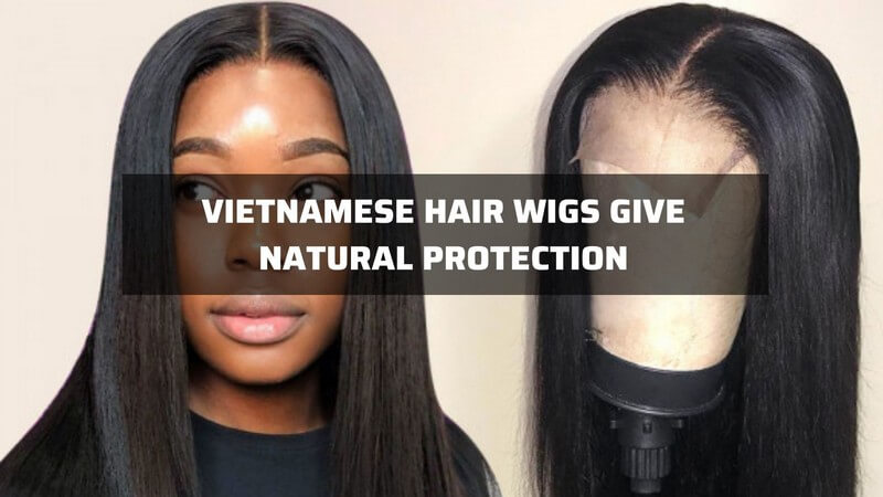 Vietnamese Hair Wigs And Best Knowledge That You Should Know 17 Vietnamese-hair-wigs_6